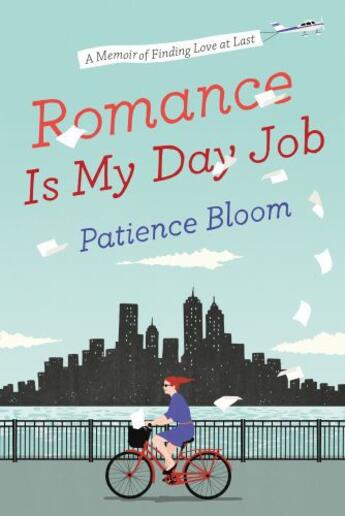 Couverture du livre « Romance Is My Day Job » de Bloom Patience aux éditions Penguin Group Us