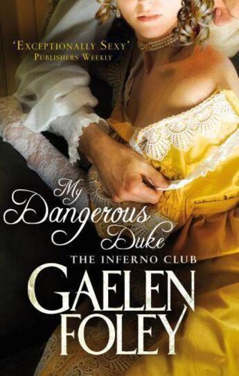 Couverture du livre « My Dangerous Duke » de Gaelen Foley aux éditions Little Brown Book Group Digital