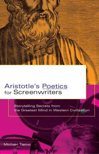 Couverture du livre « Aristotle's Poetics for Screenwriters » de Tierno Michael aux éditions Hyperion