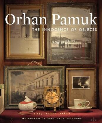 Couverture du livre « THE INNOCENCE OF OBJECTS » de Orhan Pamuk aux éditions Abrams