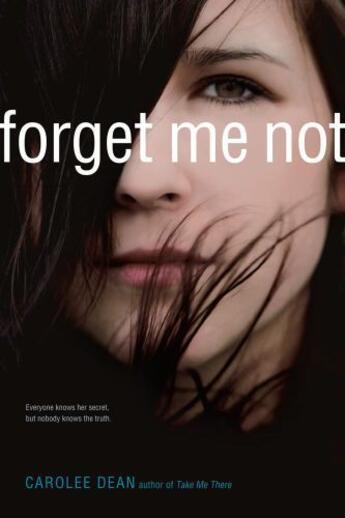 Couverture du livre « Forget Me Not » de Dean Carolee aux éditions Simon Pulse