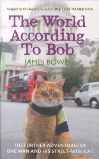 Couverture du livre « The world according to Bob » de James Bowen aux éditions 