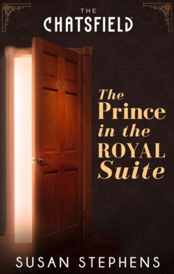 Couverture du livre « The Prince in the Royal Suite (A Chatsfield Short Story) » de Susan Stephens aux éditions Mills & Boon Series