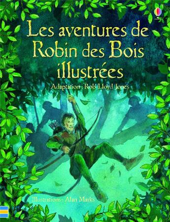 Couverture du livre « Les aventures de Robin des bois ; illustrées » de Rob Lloyd Jones aux éditions Usborne