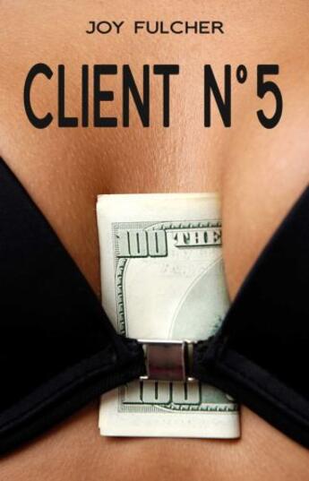 Couverture du livre « Client No. 5 » de Fulcher Joy aux éditions Omnific Publishing