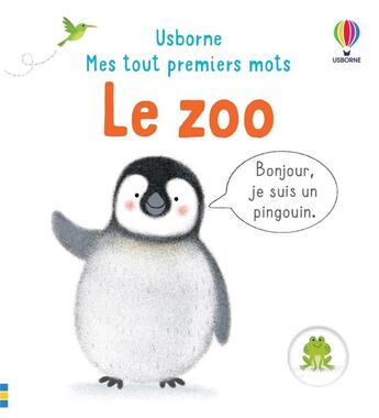 Couverture du livre « Mes tout premiers mots : le zoo » de Tony Neal et Matthew Oldham aux éditions Usborne