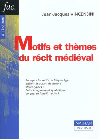 Couverture du livre « Les Motifs Du Roman Medieval » de Vincensini aux éditions Nathan