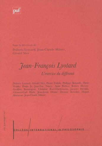 Couverture du livre « Jean-francois lyotard : l'exercice du differend » de Dolores Lyotard aux éditions Puf