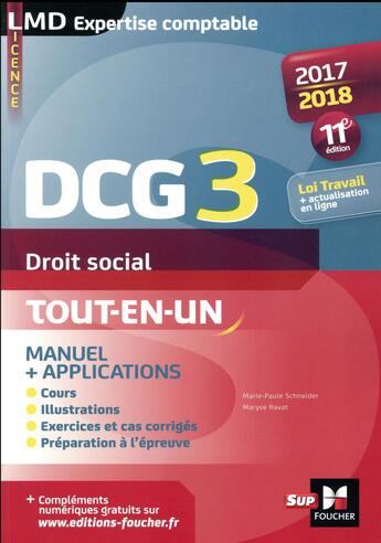 Couverture du livre « DCG 3 ; droit social ; manuel et applications (édition 2017/2018) » de Marie-Paul Schneider aux éditions Foucher