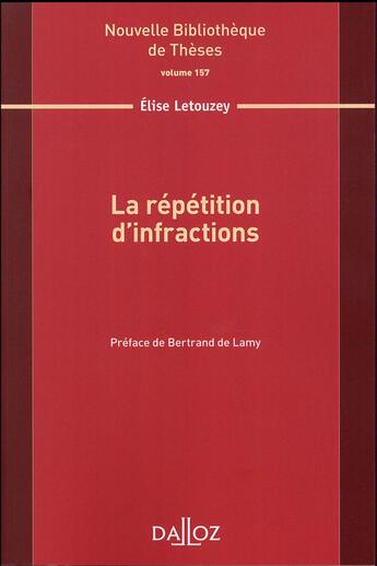 Couverture du livre « La répétition d'infractions » de Elise Letouzey aux éditions Dalloz