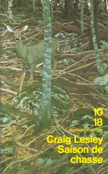 Couverture du livre « Saison De Chasse » de Craig Lesley aux éditions 10/18