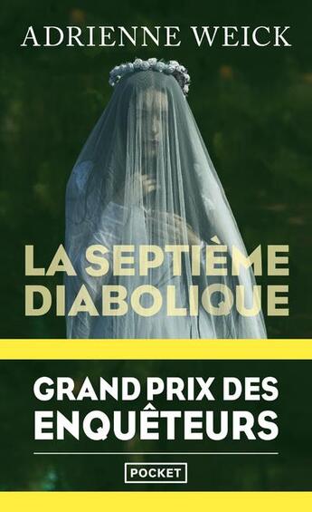 Couverture du livre « La septième diabolique » de Adrienne Weick aux éditions Pocket