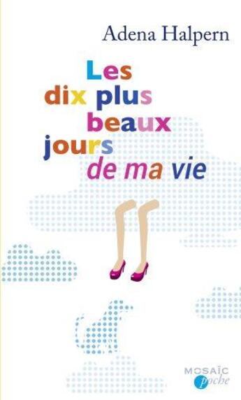 Couverture du livre « Les dix plus beaux jours de ma vie » de Adena Halpern aux éditions Harpercollins