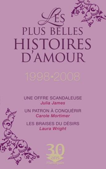 Couverture du livre « Une offre scandaleuse ; un patron à conquérir ; les braises du désir » de Julia James et Carole Mortimer et Laura Wright aux éditions Harlequin