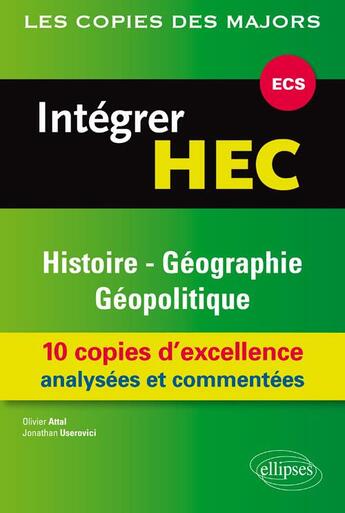 Couverture du livre « Integrer hec-ecs : histoire-geographie et geopolitique » de Attal/Userovici aux éditions Ellipses