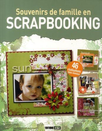 Couverture du livre « Souvenirs de famille en scrapbooking » de  aux éditions Editions Esi