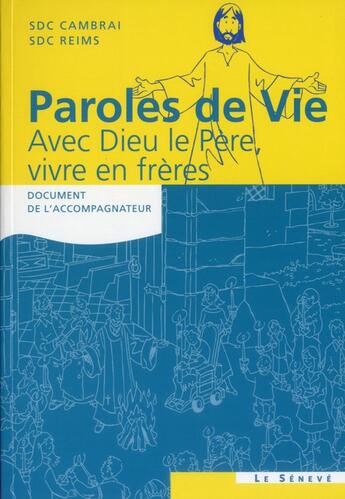 Couverture du livre « Paroles de vie avec Dieu notre Père ; livre adulte » de Jean Medialivre aux éditions Le Seneve