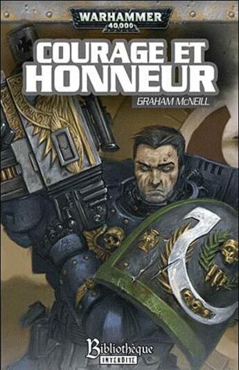 Couverture du livre « Courage et honneur » de Graham Mcneill aux éditions Bibliotheque Interdite