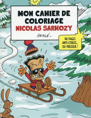 Couverture du livre « Cahier de coloriages ; Sarkozy » de Herle Quinquis aux éditions L'opportun