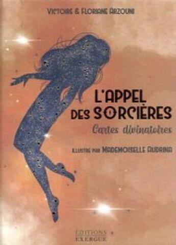 Couverture du livre « Coffret l'appel des sorcières » de Floriane Arzouni et Mademoiselle Audrina et Victoire Arzouni aux éditions Exergue