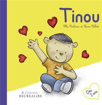 Couverture du livre « Tinou » de Ella Coalman et Naomi Colliet aux éditions Recrealire