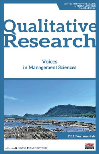 Couverture du livre « Qualitative research : voices in management sciences » de Chevalier/Francoise et L. Martin Cloutier et Nathalie Mitev aux éditions Ems