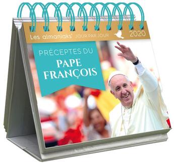 Couverture du livre « Almaniak préceptes du pape François (édition 2020) » de  aux éditions Editions 365