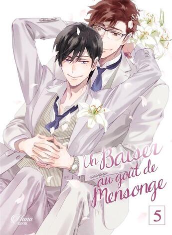 Couverture du livre « Un baiser au goût de mensonge Tome 5 » de Waka Sagami aux éditions Boy's Love