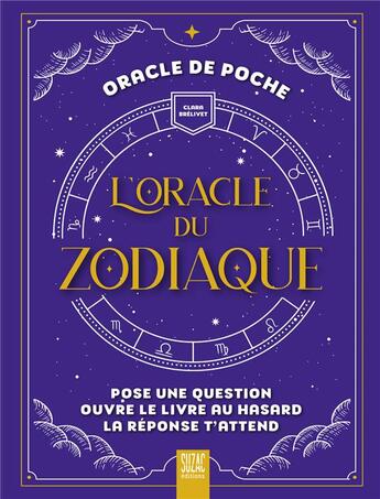 Couverture du livre « L'oracle du zodiaque : Oracle de poche » de Brelivet Clara aux éditions Suzac