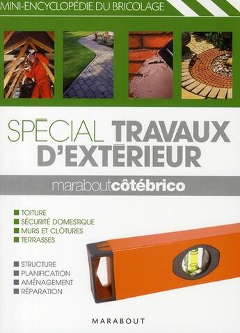 Couverture du livre « Spécial travaux d'extérieurs » de  aux éditions Marabout