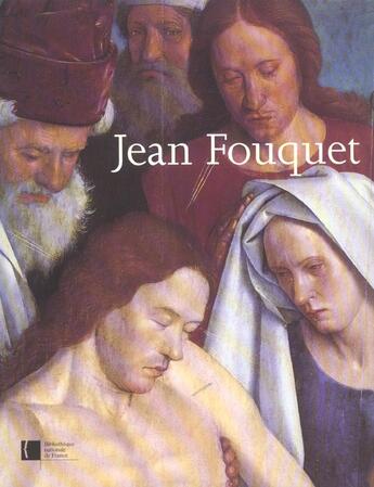 Couverture du livre « Jean fouquet, peintre et enlumineur du xve siecle » de  aux éditions Bnf Editions