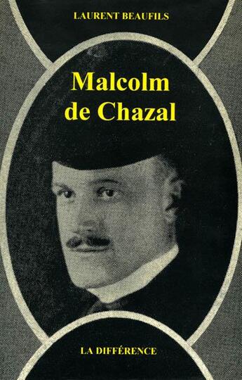 Couverture du livre « Malcolm de chazal » de Beaufils Laurent aux éditions La Difference