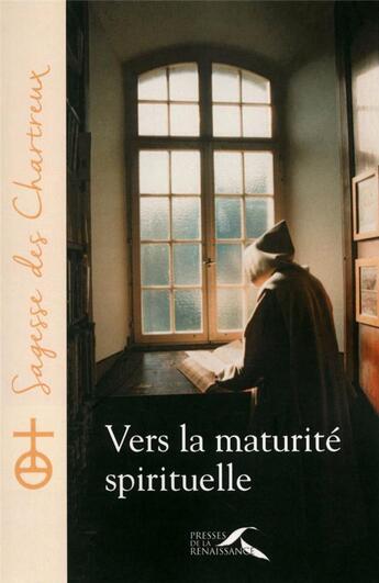 Couverture du livre « Vers la maturité spirituelle » de  aux éditions Presses De La Renaissance