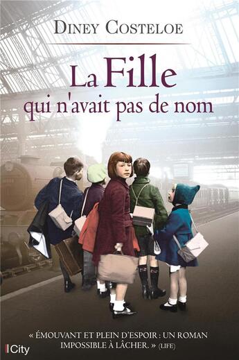 Couverture du livre « La fille qui n'avait pas de nom » de Diney Costelloe aux éditions City