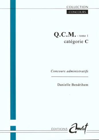 Couverture du livre « Questionnaire A Choix Multiples » de Bendrihen aux éditions Amelot