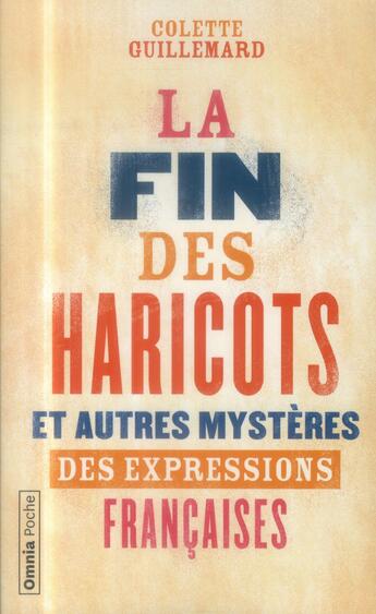 Couverture du livre « La fin des haricots » de Colette Guillemard aux éditions Omnia