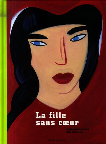 Couverture du livre « La fille sans coeur » de Oudheusden Van Piete aux éditions Rouergue