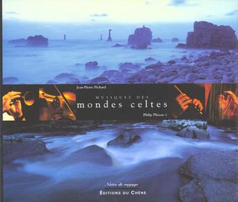 Couverture du livre « Musiques Des Mondes Celtes » de Pichard-J.P+Plisson- aux éditions Chene