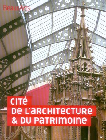 Couverture du livre « Cité de l'architecture & du patrimoine » de  aux éditions Beaux Arts Editions