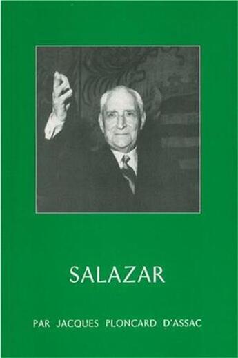 Couverture du livre « Salazar » de Jacques Ploncard D'A aux éditions Dominique Martin Morin