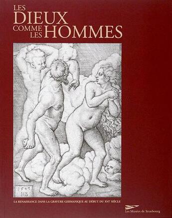 Couverture du livre « Les dieux comme les hommes » de  aux éditions Musees Strasbourg