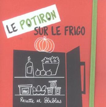 Couverture du livre « Le potiron ; recette et blabla » de  aux éditions Epure