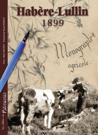 Couverture du livre « Habère-Lullin 1899 ; monographie agricole » de Marie Bechet aux éditions Editions De L'astronome