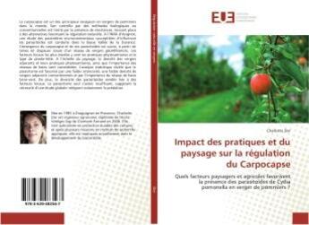 Couverture du livre « Impact des pratiques et du paysage sur la régulation du Carpocapse » de Charlotte Dor aux éditions Editions Universitaires Europeennes