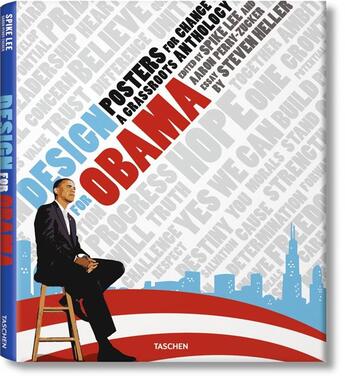 Couverture du livre « Design for Obama ; posters for change ; a grassroots anthology » de Steven Heller et Spike Lee et Aaron Perry-Zucker aux éditions Taschen