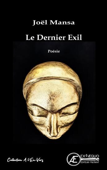 Couverture du livre « Le dernier exil » de Joel Mansa aux éditions Ex Aequo