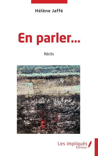 Couverture du livre « En parler... » de Helene Jaffe aux éditions Les Impliques