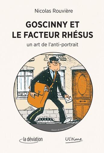 Couverture du livre « Goscinny et le Facteur Rhésus » de Nicolas Rouvière aux éditions La Deviation