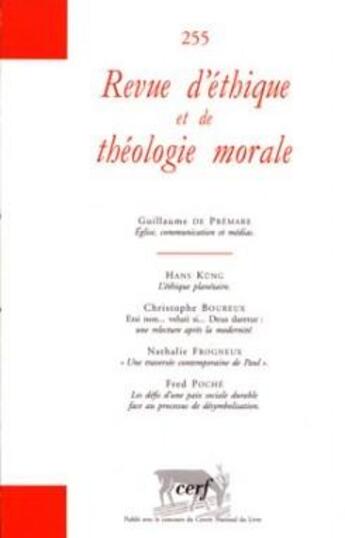 Couverture du livre « Revue d'éthique et de théologie morale numéro 255 » de Collectif Retm aux éditions Cerf