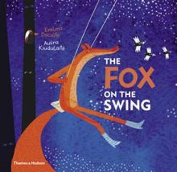 Couverture du livre « The fox on the swing » de Evelina Daciute aux éditions Thames & Hudson